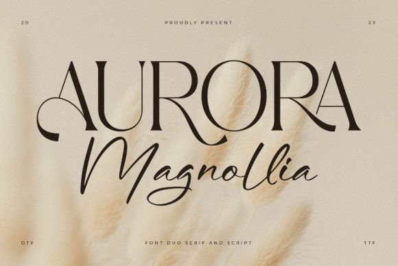 Aurora Magnollia: A Versatile Font Duo for Timeless Design