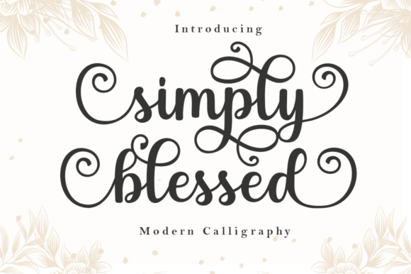 Discover the Elegance of Simply Blessed Font