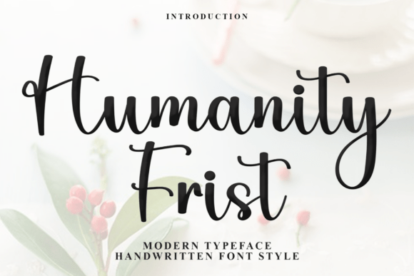 Humanity Frist: A Festive Font for Strategic Design and Communication